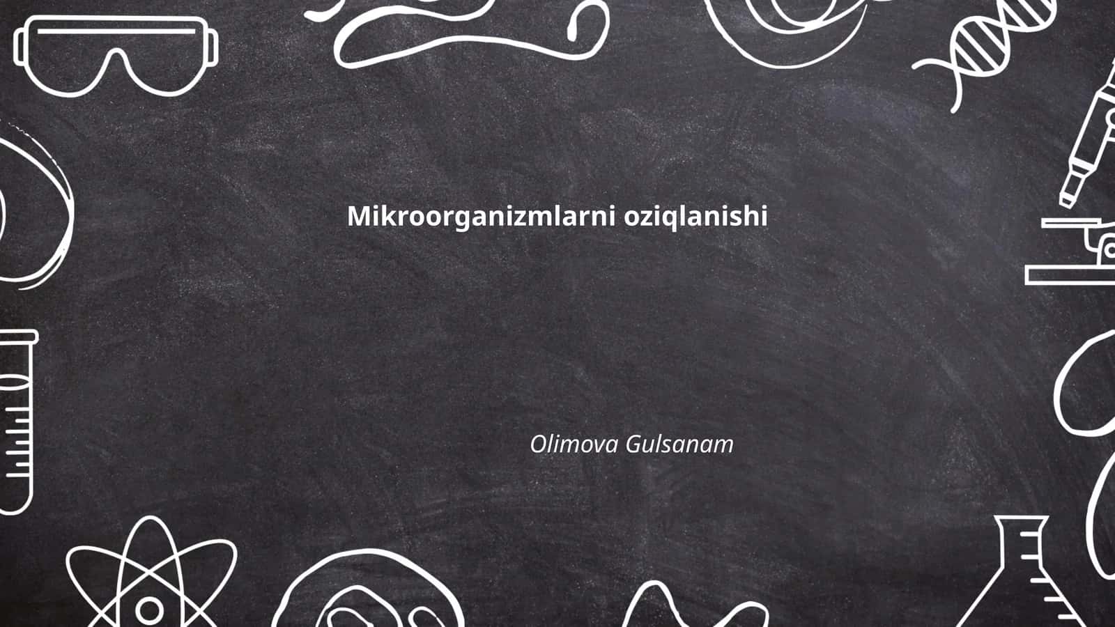 Mikroorganizmlarni oziqlanishi