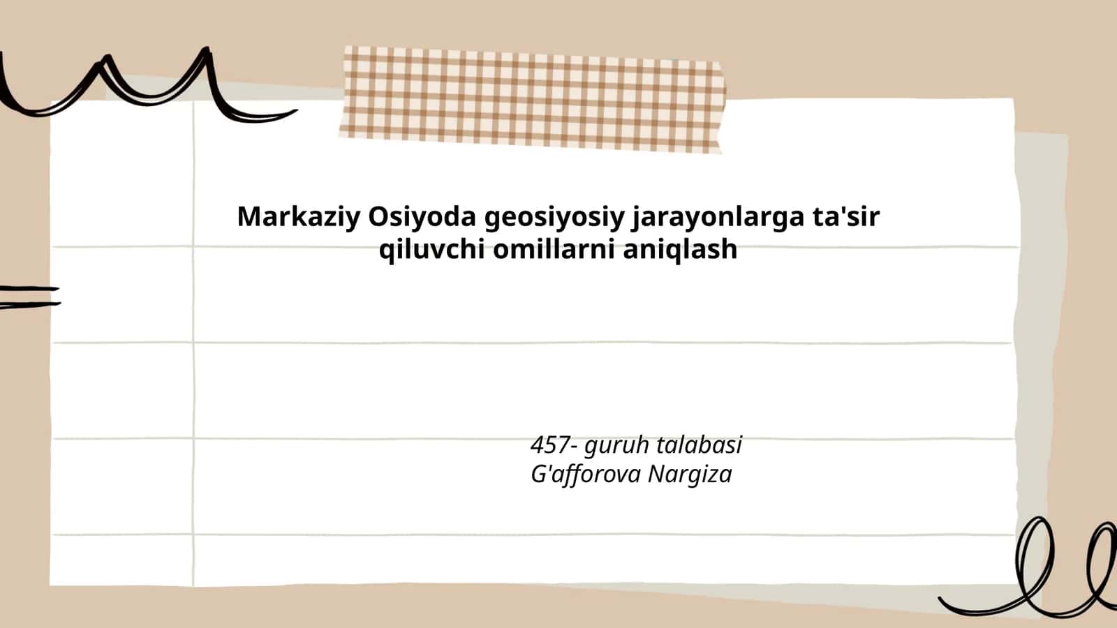 Markaziy Osiyoda geosiyosiy jarayonlarga ta'sir qiluvchi omillarni aniqlash
