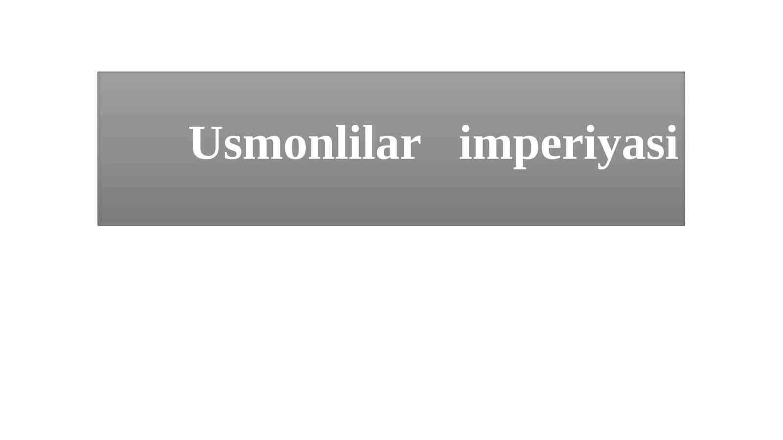 Usmonlilar imperiyasi