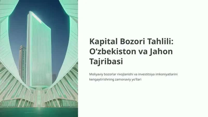 Kapital Bozori Tahlili: Oʻzbekiston va Jahon Tajribasi