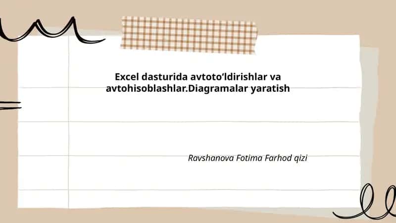 Excel dasturida avtotoʻldirishlar va avtohisoblashlar