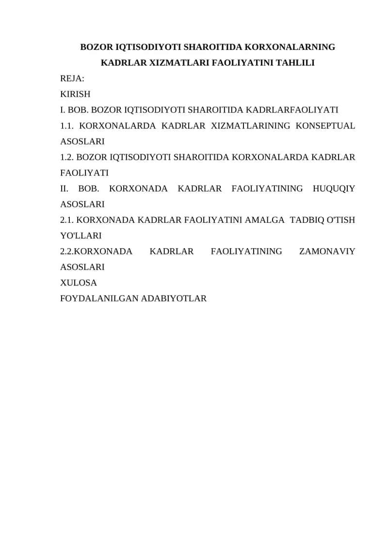 BOZOR IQTISODIYOTI SHAROITIDA KORXONALARNING KADRLAR XIZMATLARI FAOLIYATINI TAHLILI