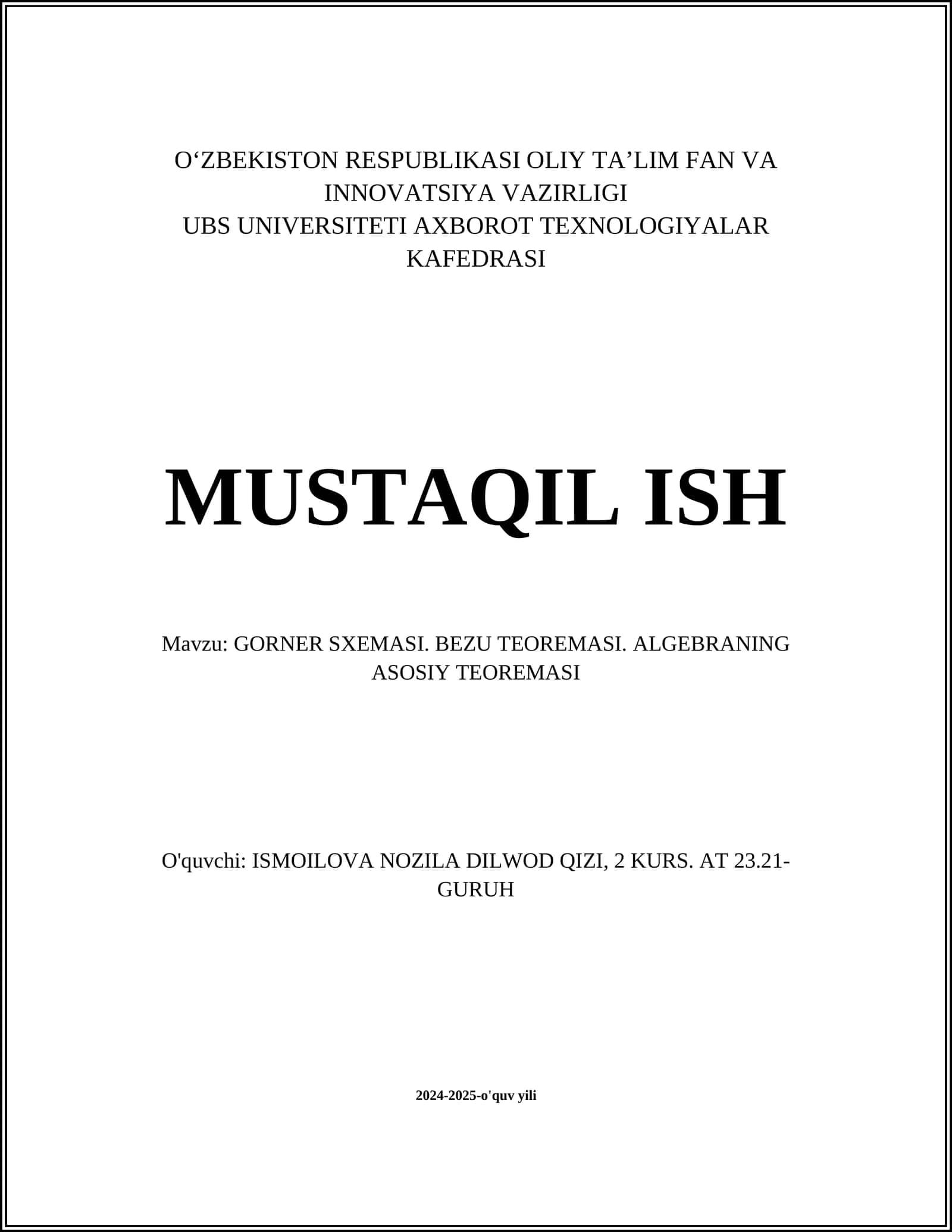 GORNER SXEMASI. BEZU TEOREMASI. ALGEBRANING ASOSIY TEOREMASI