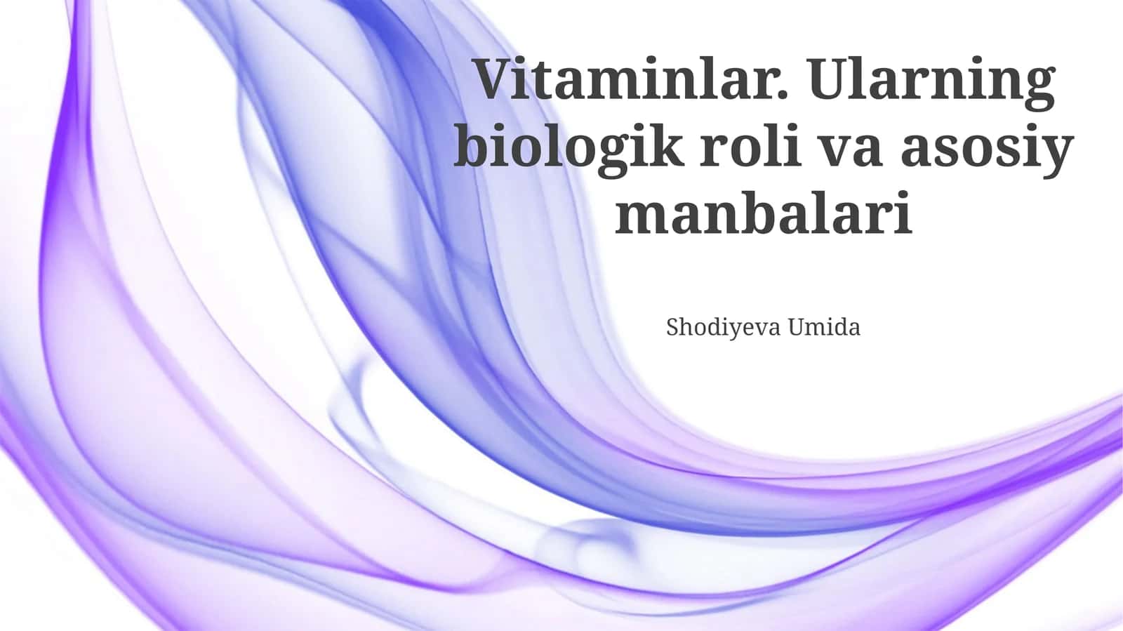 Vitaminlar. Ularning biologik roli va asosiy manbalari