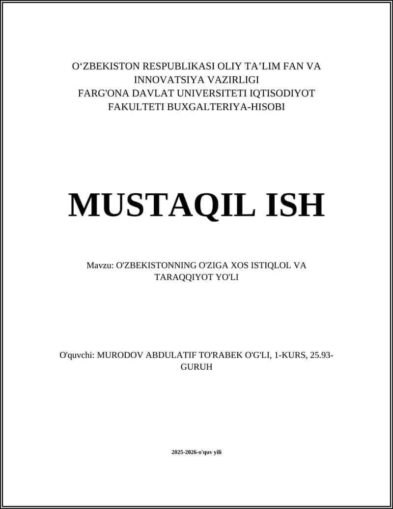 O‘zbekistonning O‘ziga Xos Istiqlol va Taraqqiyot Yo'li