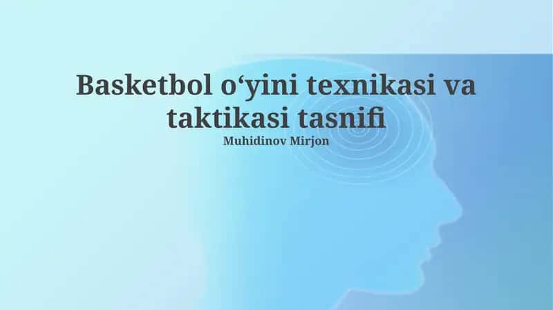 Basketbol oʻyini texnikasi va taktikasi tasnifi
