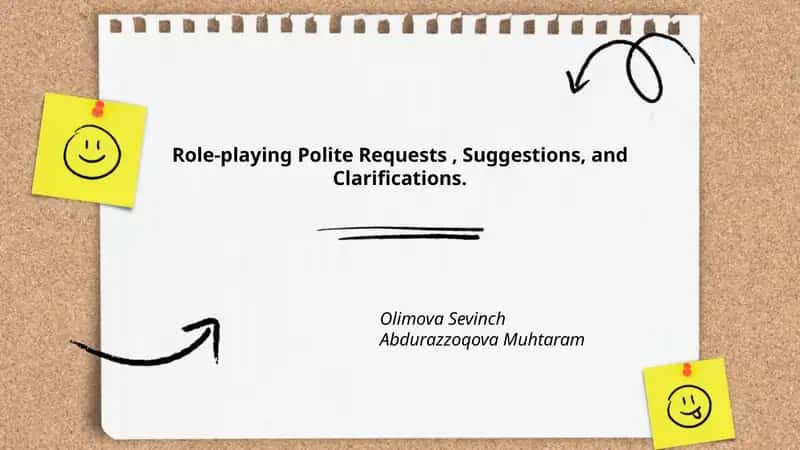 Role-playing Polite Requests, Suggestions, and Clarifications