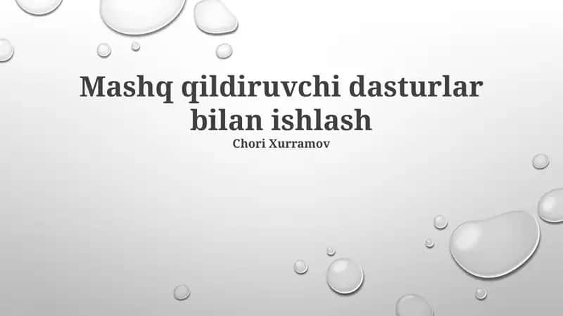 Mashq qildiruvchi dasturlar bilan ishlash