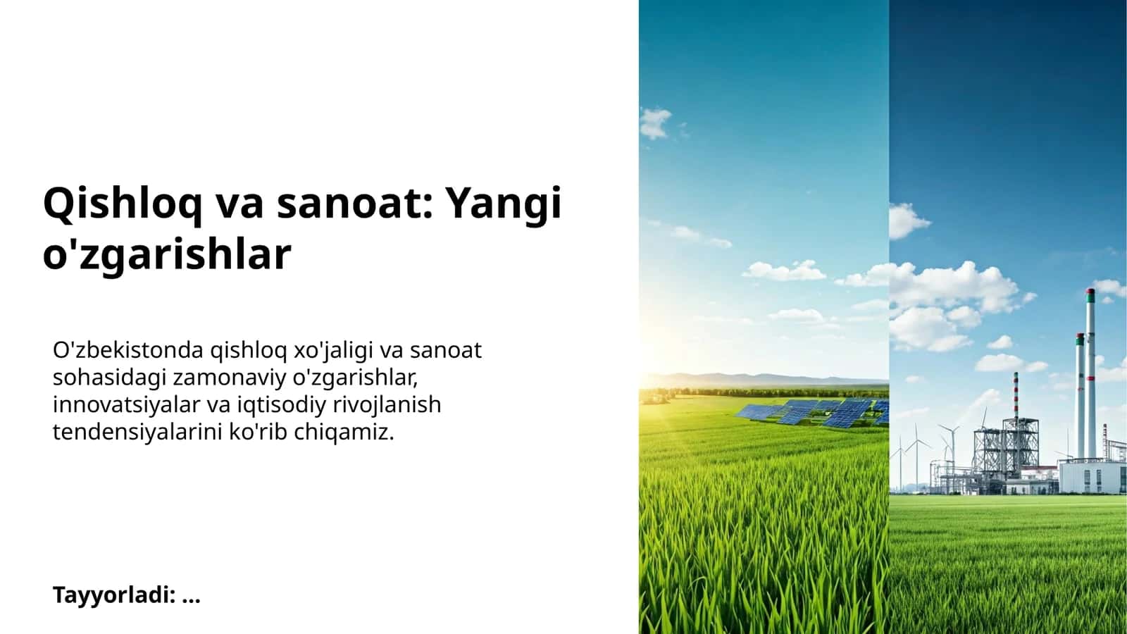 Qishloq va sanoat: Yangi o'zgarishlar