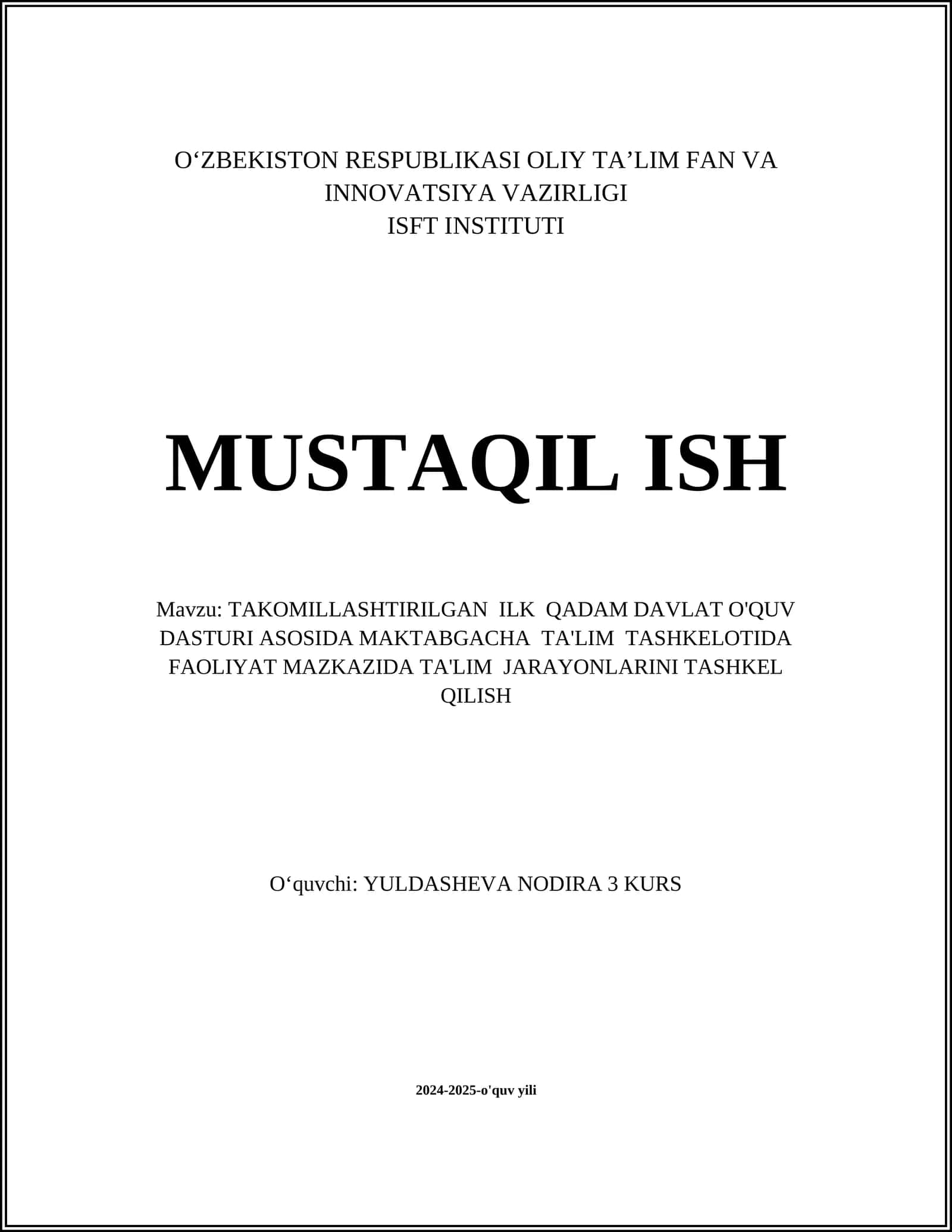 TAKOMILLASHTIRILGAN ILK QADAM DAVLAT O'QUV DASTURI ASOSIDA MAKTABGACHA TA'LIM TASHKELOTIDA FAOLIYAT MAZKAZIDA TA'LIM JARAYONLARINI TASHKEL QILISH