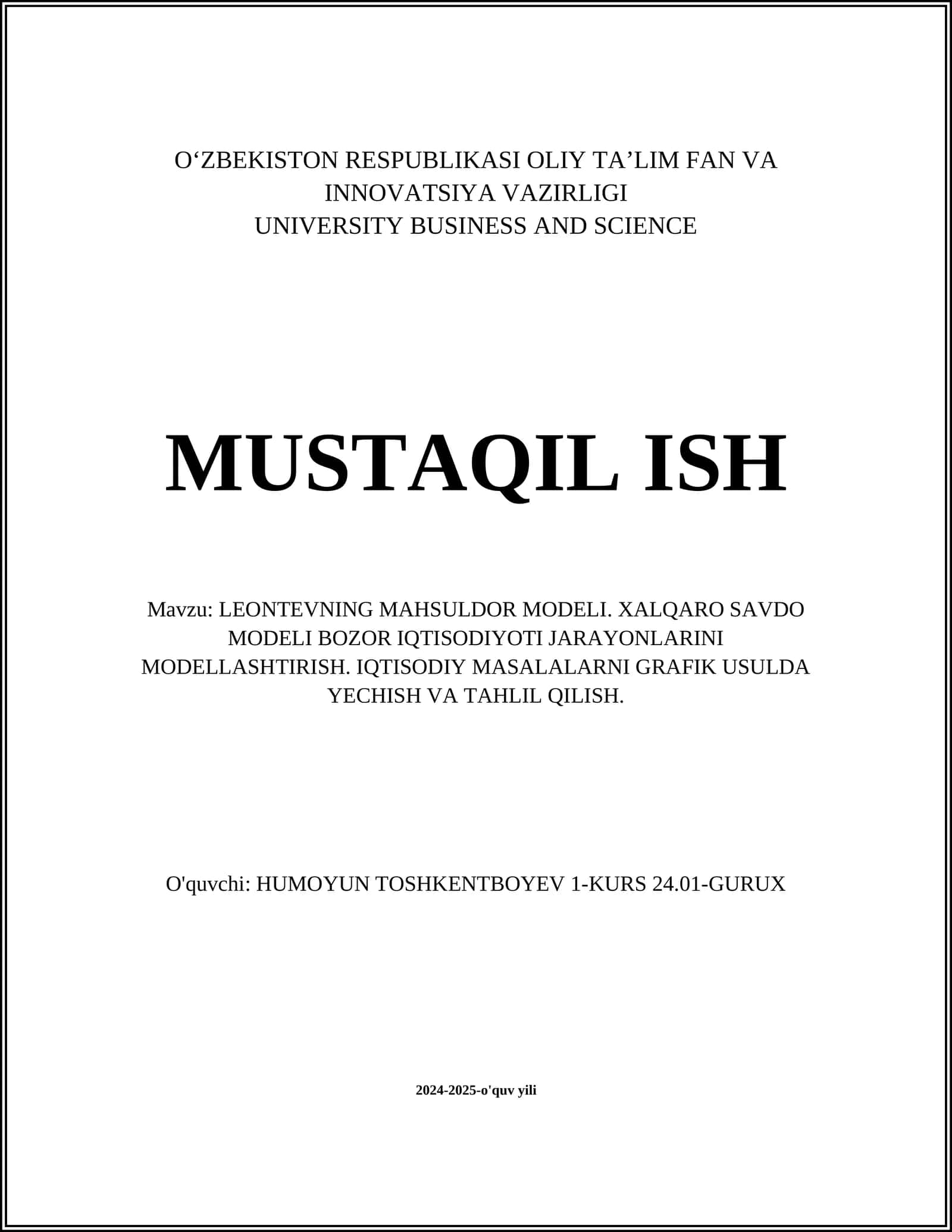 LEONTEVNING MAHSULDOR MODELI. XALQARO SAVDO MODELI BOZOR IQTISODIYOTI JARAYONLARINI MODELLASHTIRISH