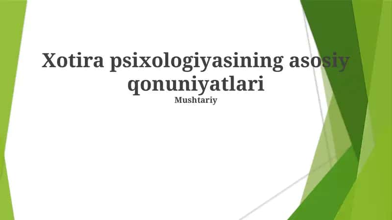 Xotira psixologiyasining asosiy qonuniyatlari