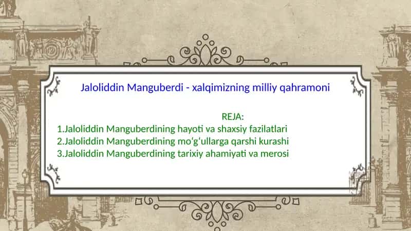 Jaloliddin Manguberdi - xalqimizning milliy qahramoni