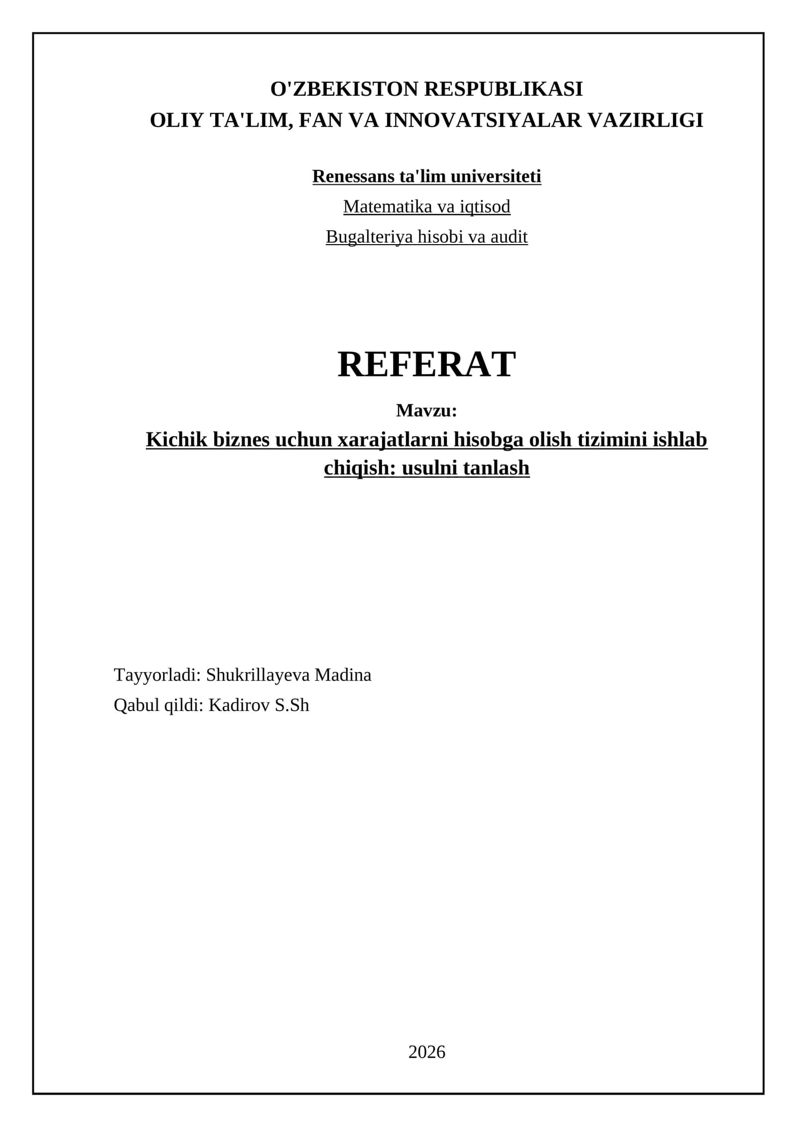 Kichik biznes uchun xarajatlarni hisobga olish tizimini ishlab chiqish: usulni tanlash