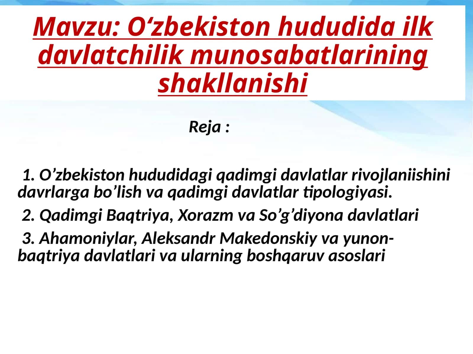 O‘zbekiston hududida ilk davlatchilik munosabatlarining shakllanishi