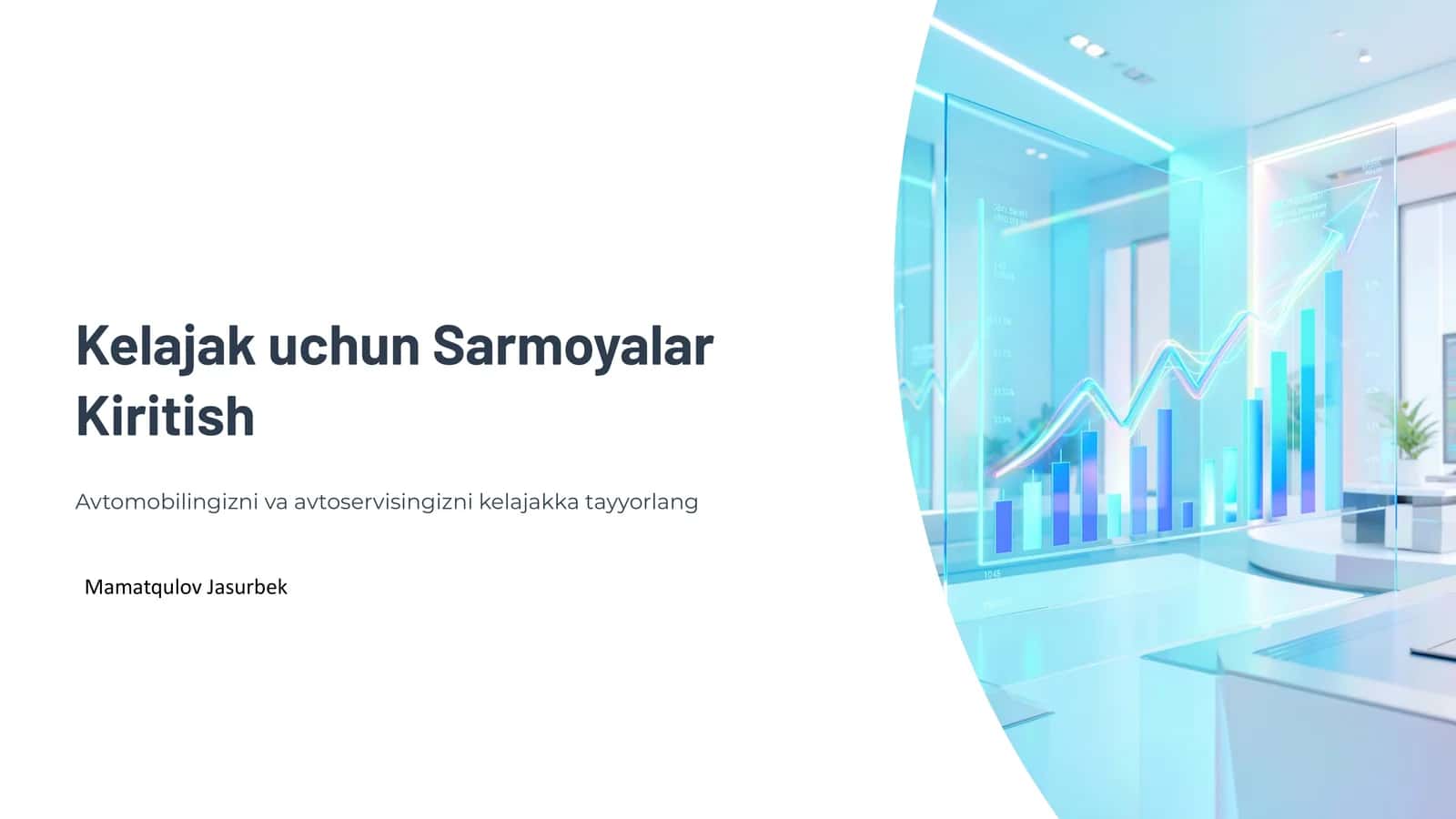 Kelajak uchun Sarmoyalar Kiritish
