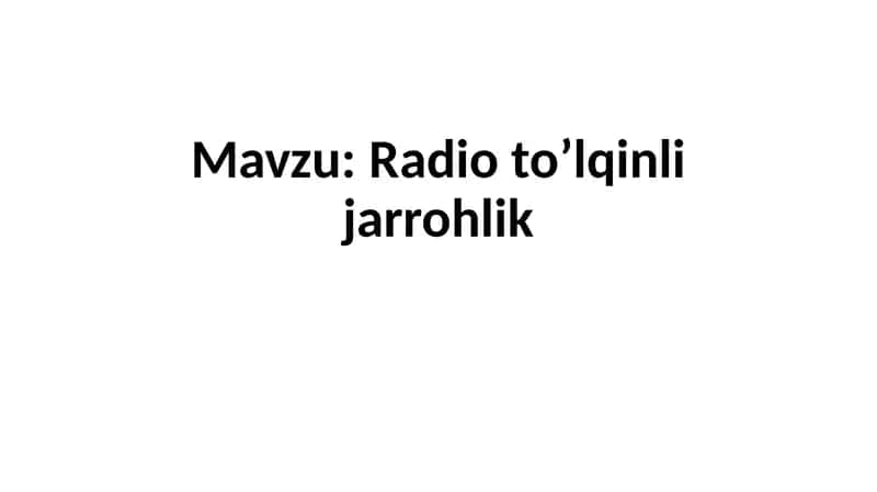 Radio to’lqinli jarrohlik