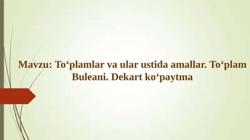To‘plamlar va ular ustida amallar