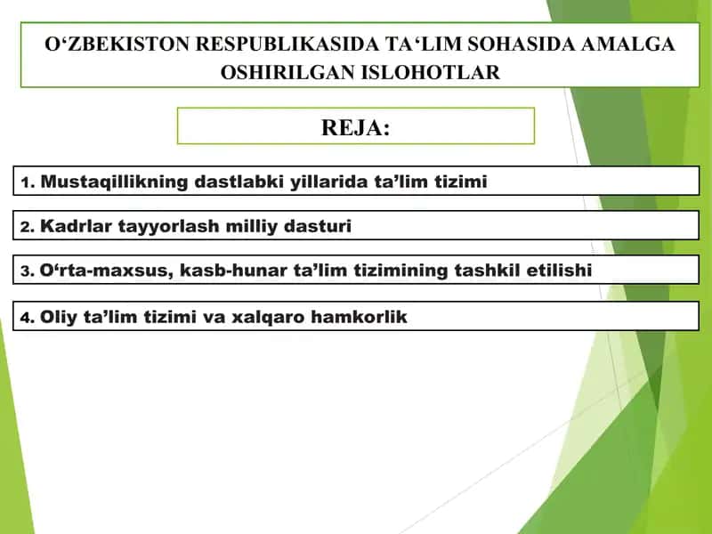 O‘ZBEKISTON RESPUBLIKASIDA TAʻLIM SOHASIDA AMALGA OSHIRILGAN ISLOHOTLAr