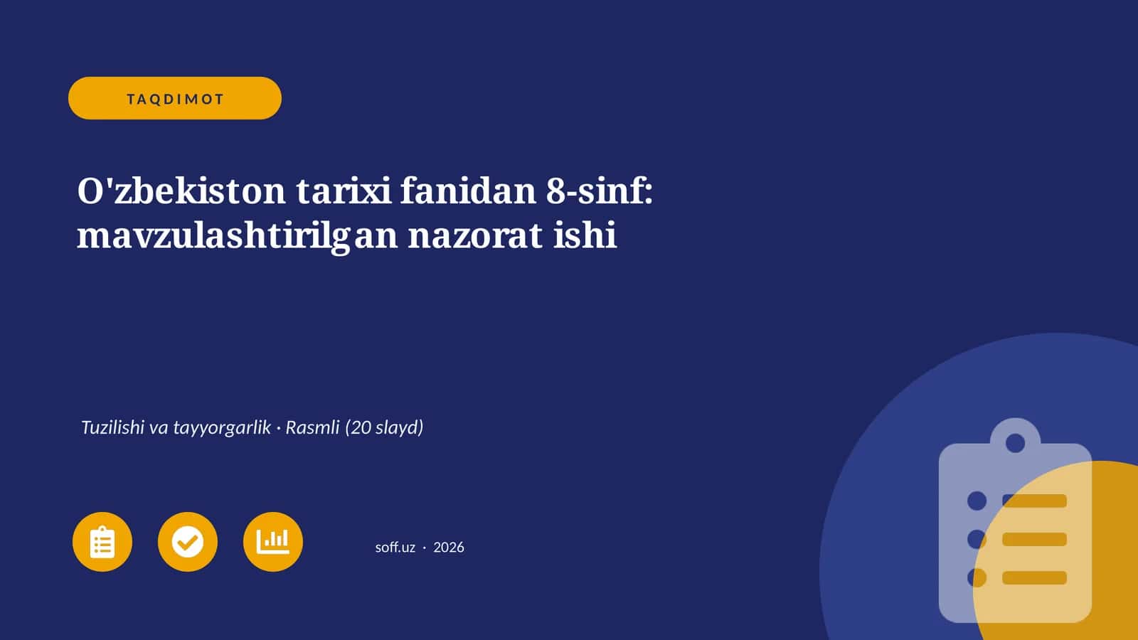O'zbekiston tarixi fanidan 8-sinf: mavzulashtirilgan nazorat ishi