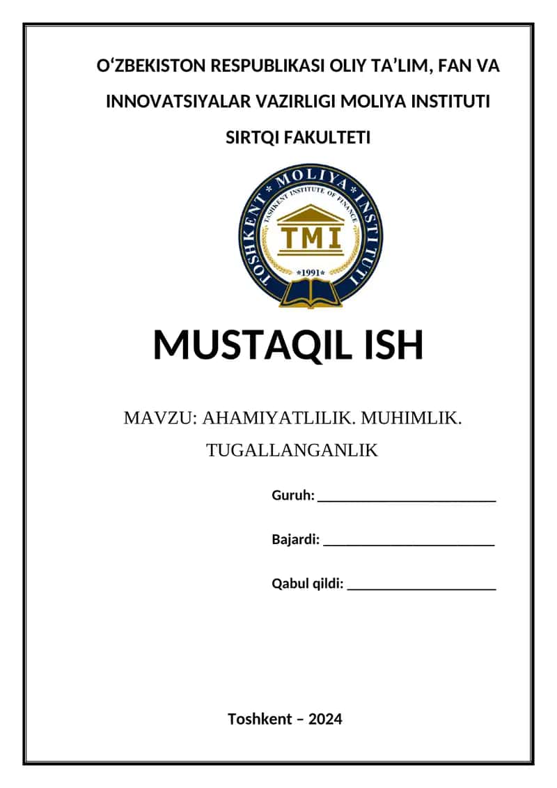 Ahamiyatlilik. Muhimlik. Tugallanganlik