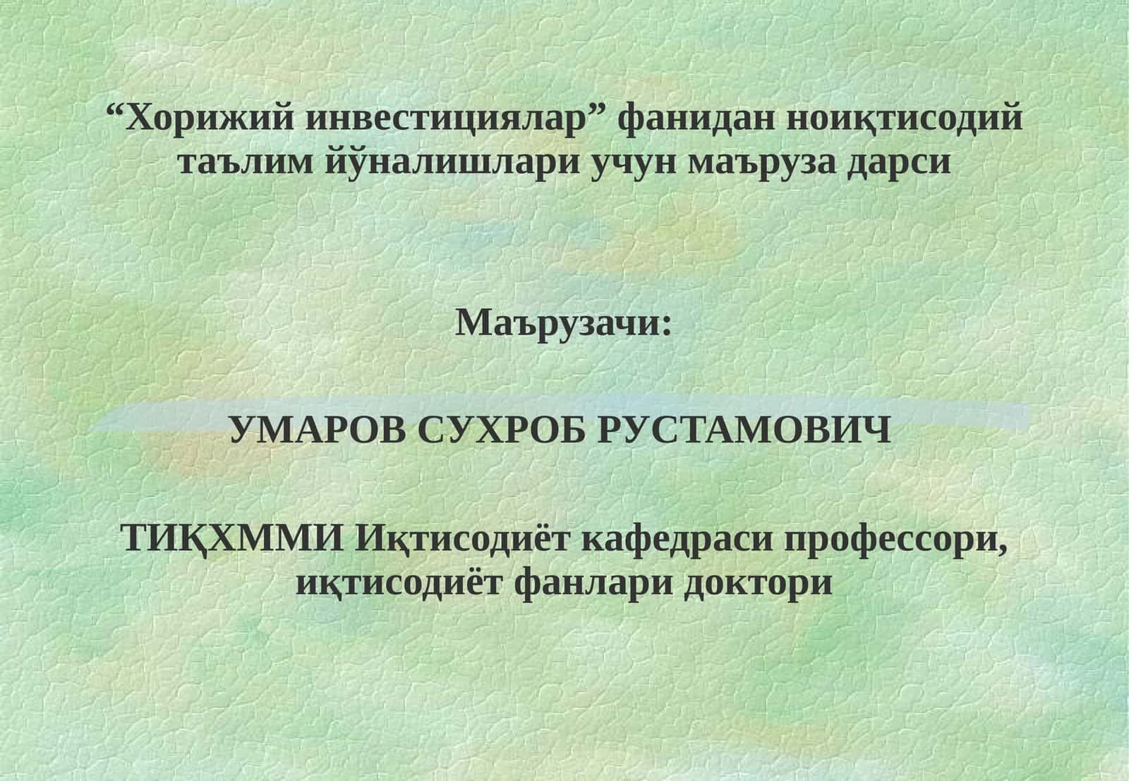 8-мавзу:Кичик бизнес ва хусусий тадбиркорликкахорижий инвестицияларни жалб этиш