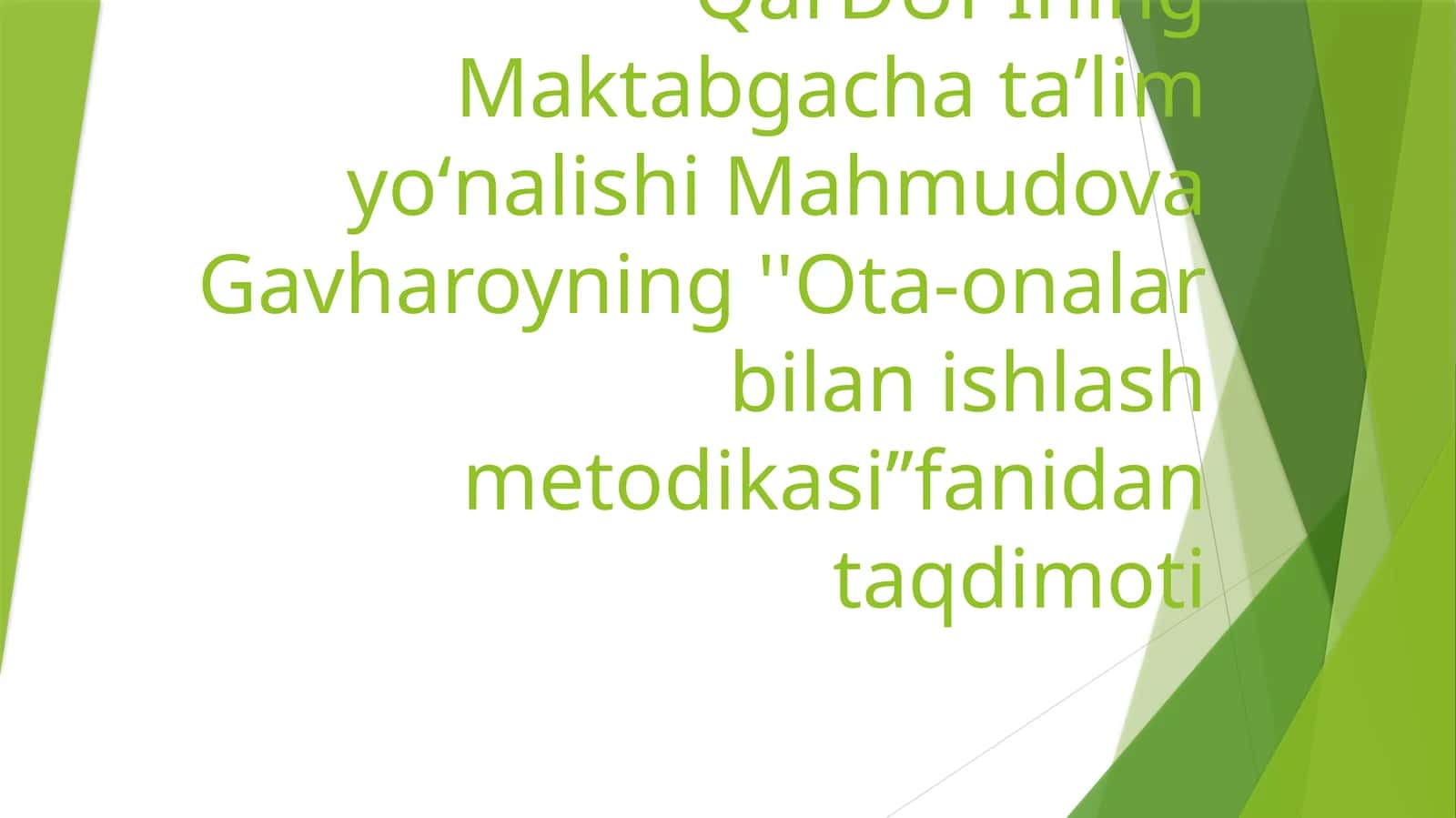 ''Ota-onalar bilan ishlash metodikasi’’fanidan taqdimoti