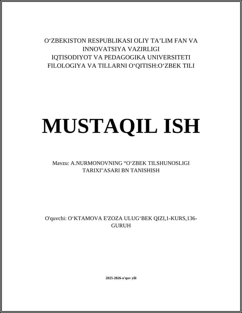 A.NURMONOVNING “O‘ZBEK TILSHUNOSLIGI TARIXI"ASARI BN TANISHISH
