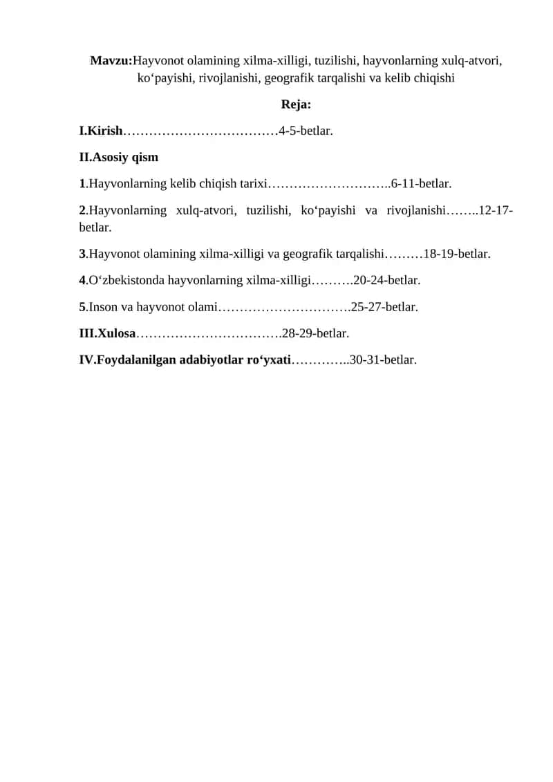 Hayvonot olamining xilma-xilligi, tuzilishi, hayvonlarning xulq-atvori, ko‘payishi, rivojlanishi