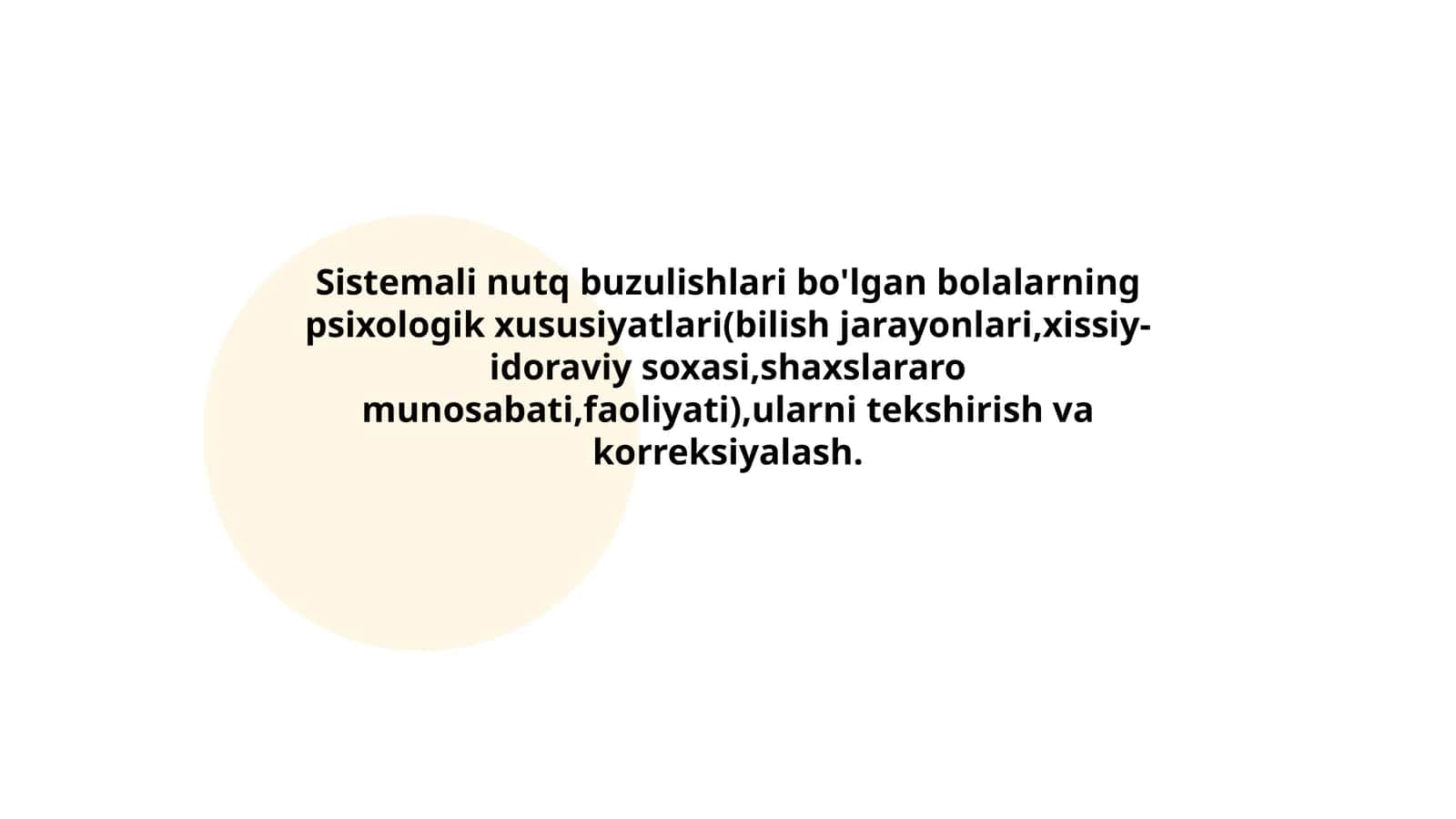 Sistemali nutq buzulishlari bo'lgan bolalarning psixologik xususiyatlari