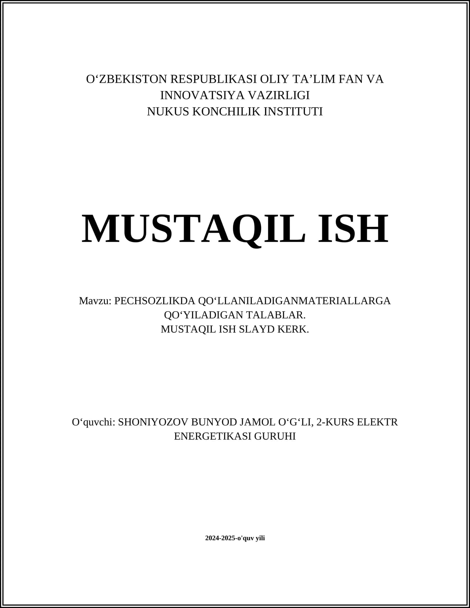 PECHSOZLIKDA QO‘LLANILADIGAN MATERIALLARGA QO‘YILADIGAN TALABLAR