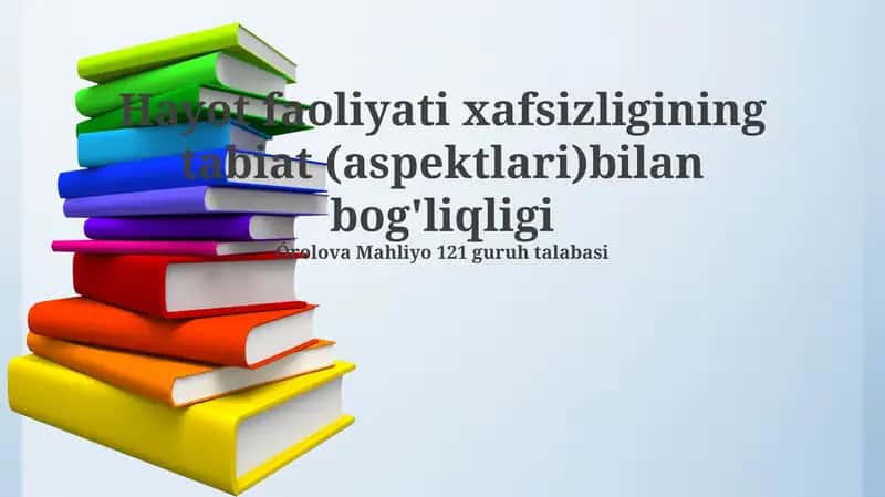 Hayot faoliyati xafsizligining tabiat (aspektlari)bilan bog'liqligi