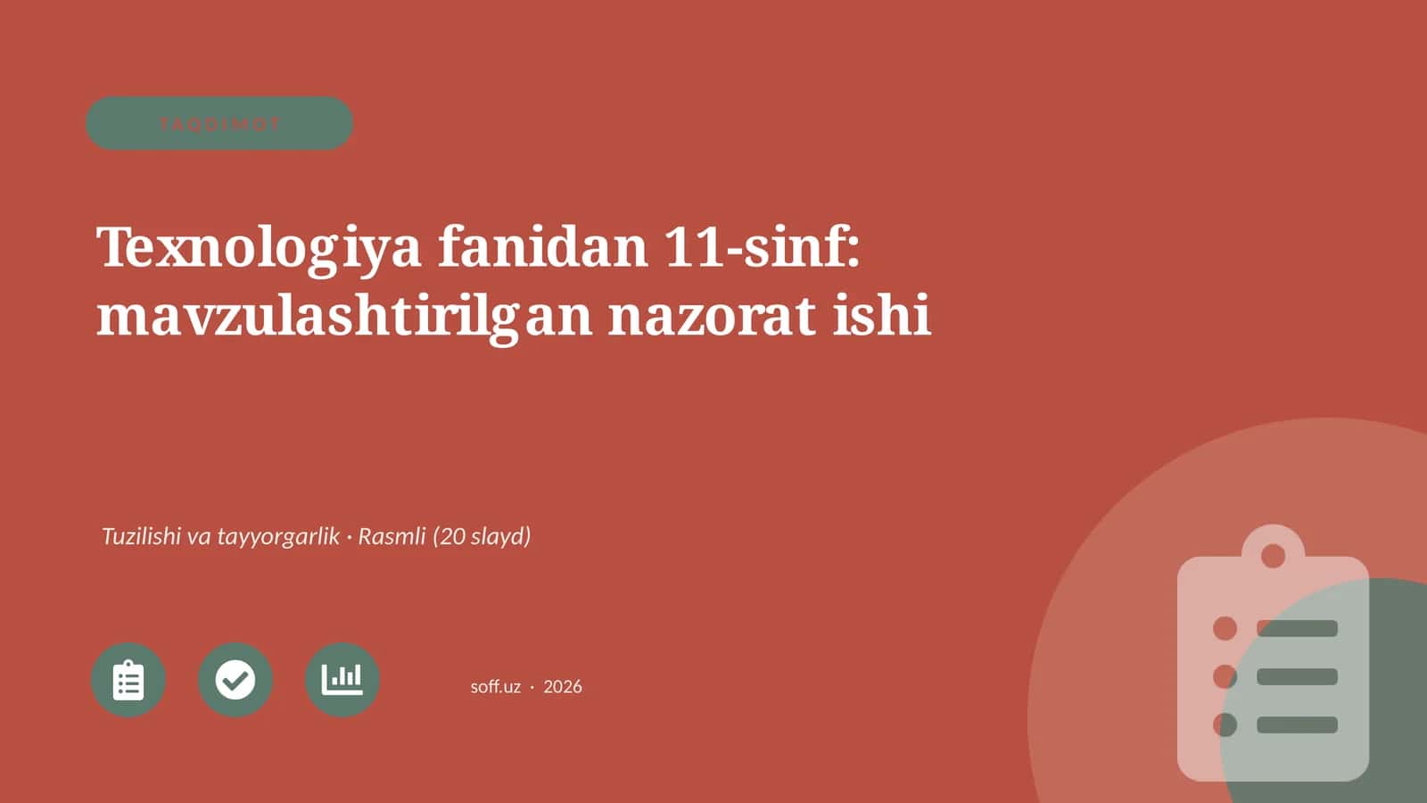 Texnologiya fanidan 11-sinf: mavzulashtirilgan nazorat ishi
