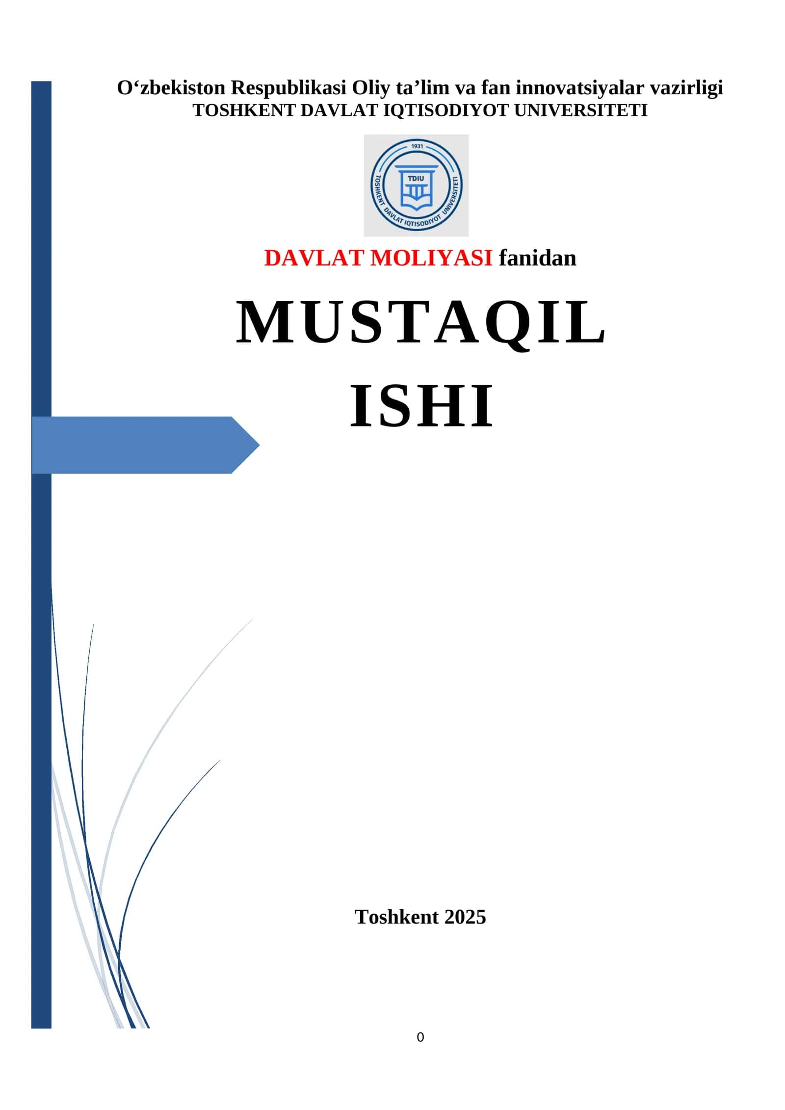 Byudjet-soliq siyosatining asosiy yo‘nalishlari Mustaqil ish | Davlat moliyasi fanidan tayyor ish