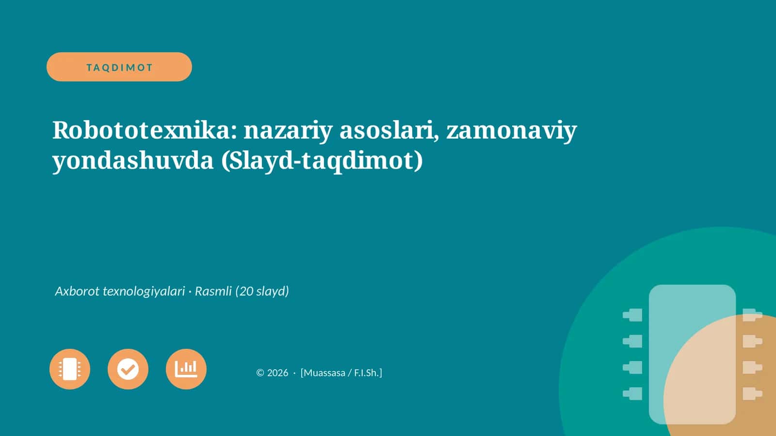 Robototexnika: nazariy asoslari, zamonaviy yondashuvda (Slayd-taqdimot)