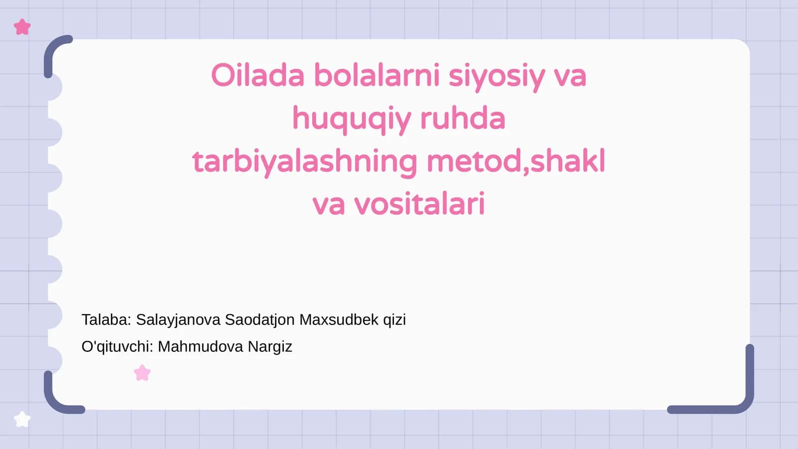 Bolalarni siyosiy va huquqiy ruhda tarbiyalashning metod, shakl va vositalari