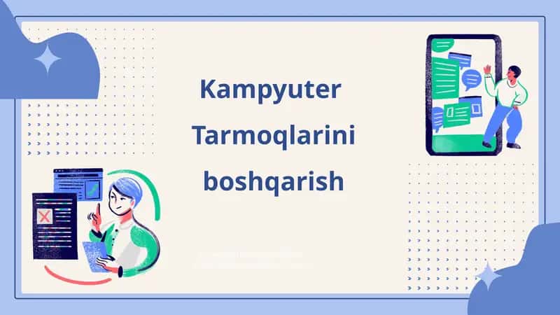 Kampyuter Tarmoqlarini boshqarish
