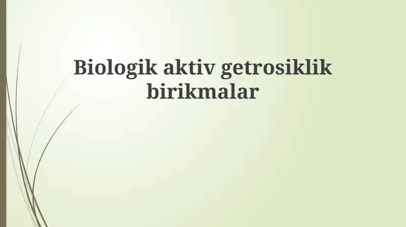 Biologik Aktiv Getrosiklik Birikmalar