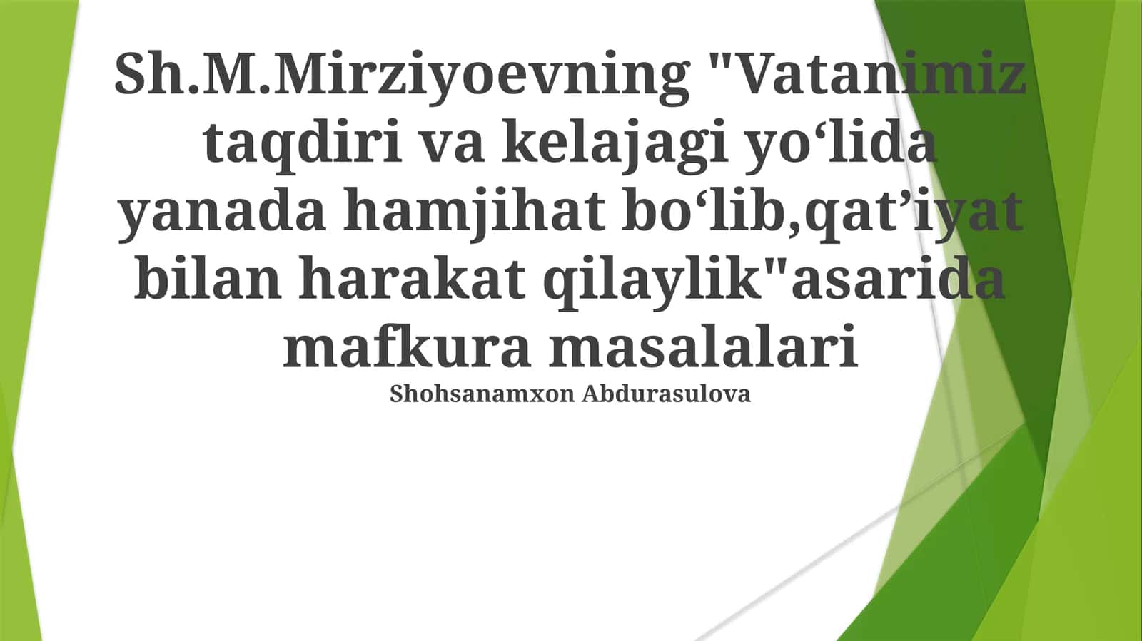 Vatanimiz taqdiri va kelajagi yoʻlida