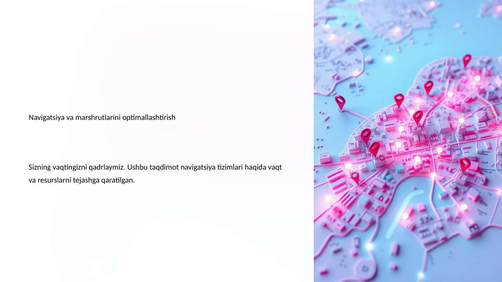 Navigatsiya va marshrutlarini optimallashtirish