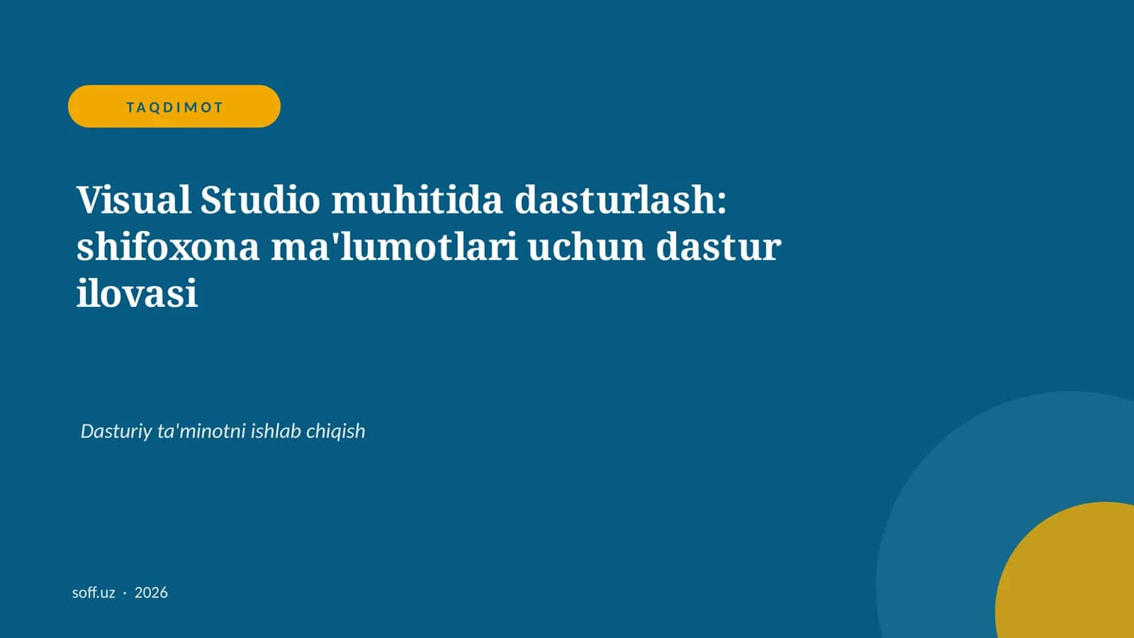 Visual Studio muhitida dasturlash: shifoxona ma'lumotlari uchun dastur ilovasi
