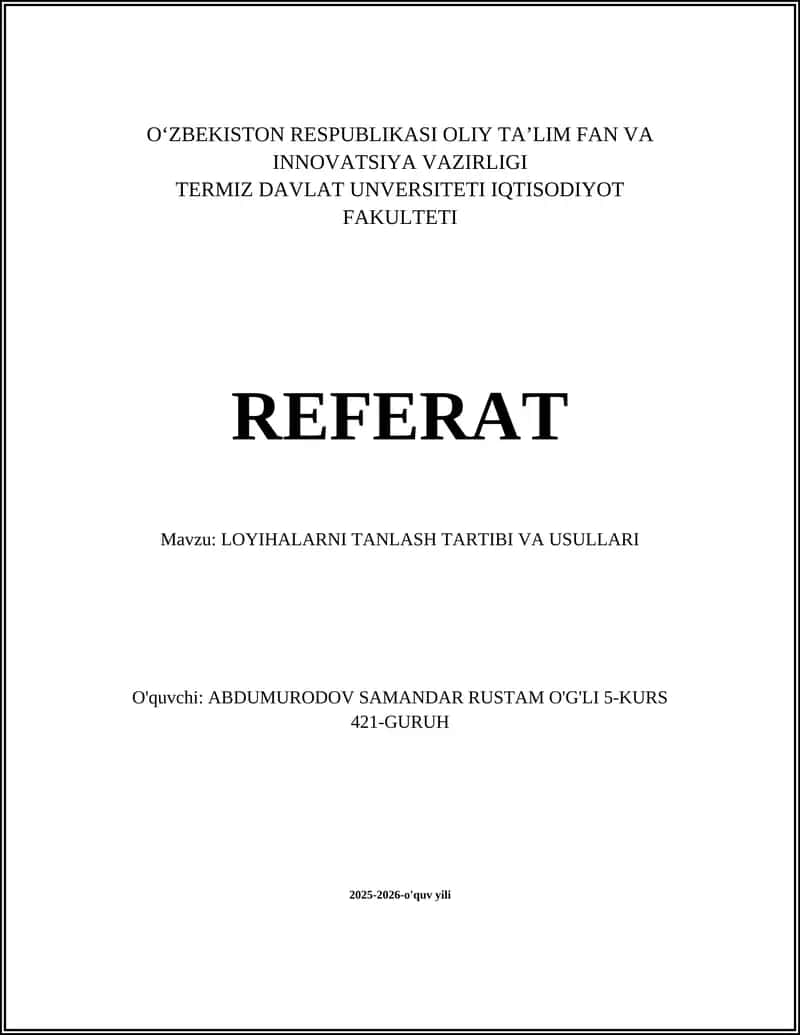 LOYIHALARNI TANLASH TARTIBI VA USULLARI