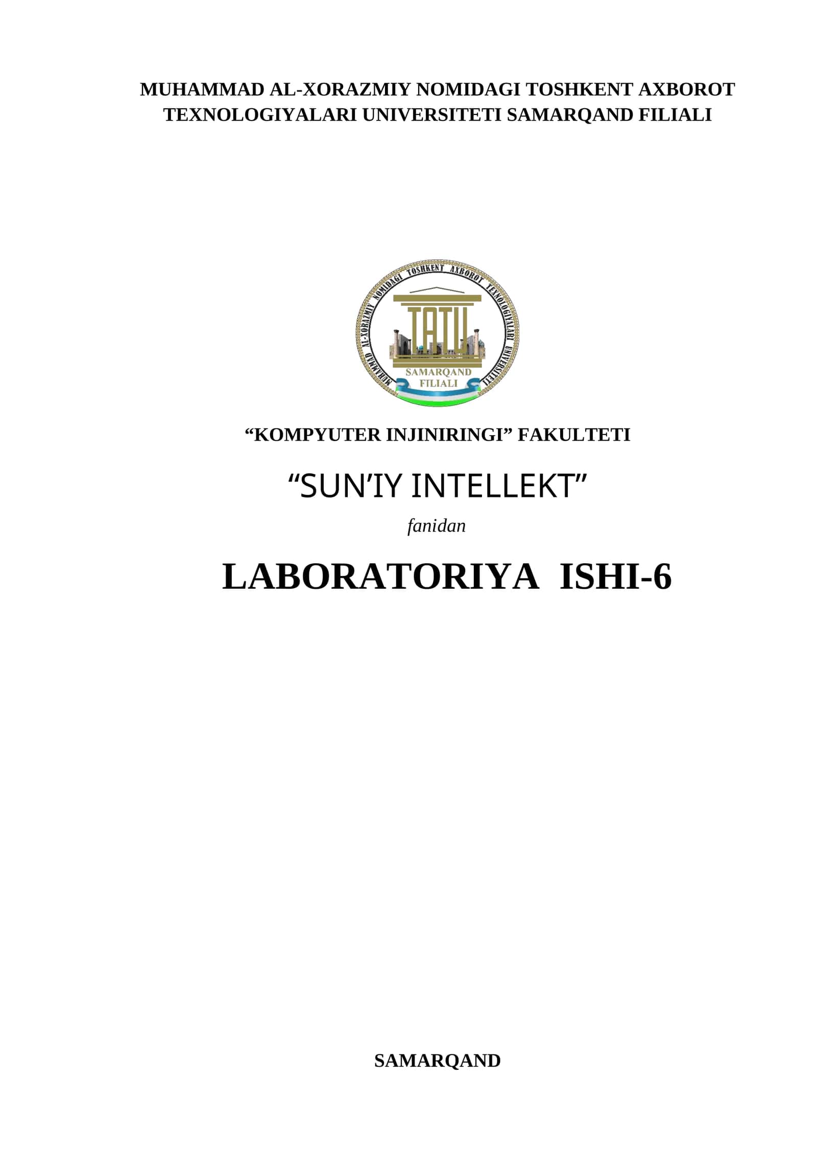 “SUN’IY INTELLEKT”  fanidan   LABORATORIYA  ISHI-6