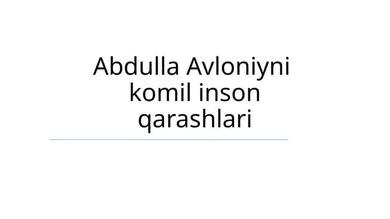 Abdulla Avloniyni komil inson qarashlari