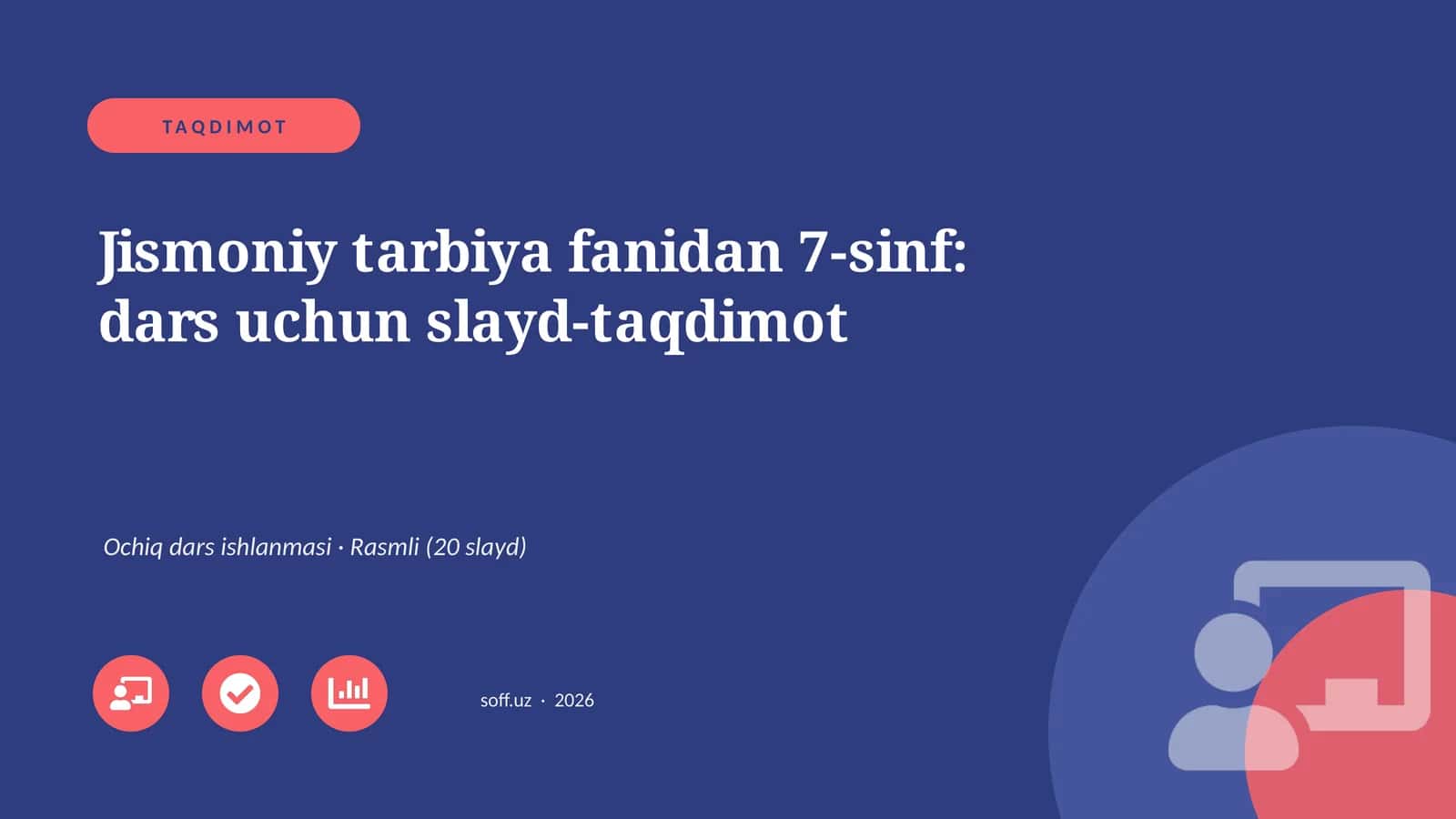 Jismoniy tarbiya fanidan 7-sinf: dars uchun slayd-taqdimot