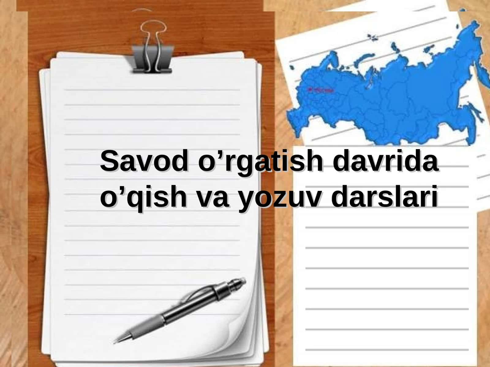 Savod o’rgatish davrida o’qish va yozuv darslari