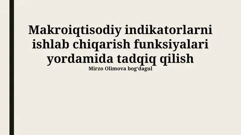 Ishlab chiqarish funksiyalari yordamida tadqiq qilish