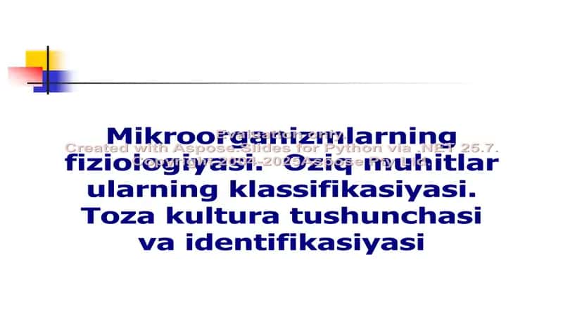 Mikrооrgаnizmlаrning fiziоlоgiyasi. Оziq muhitlаr ularning klassifikasiyasi. Toza kultura tushuncha
