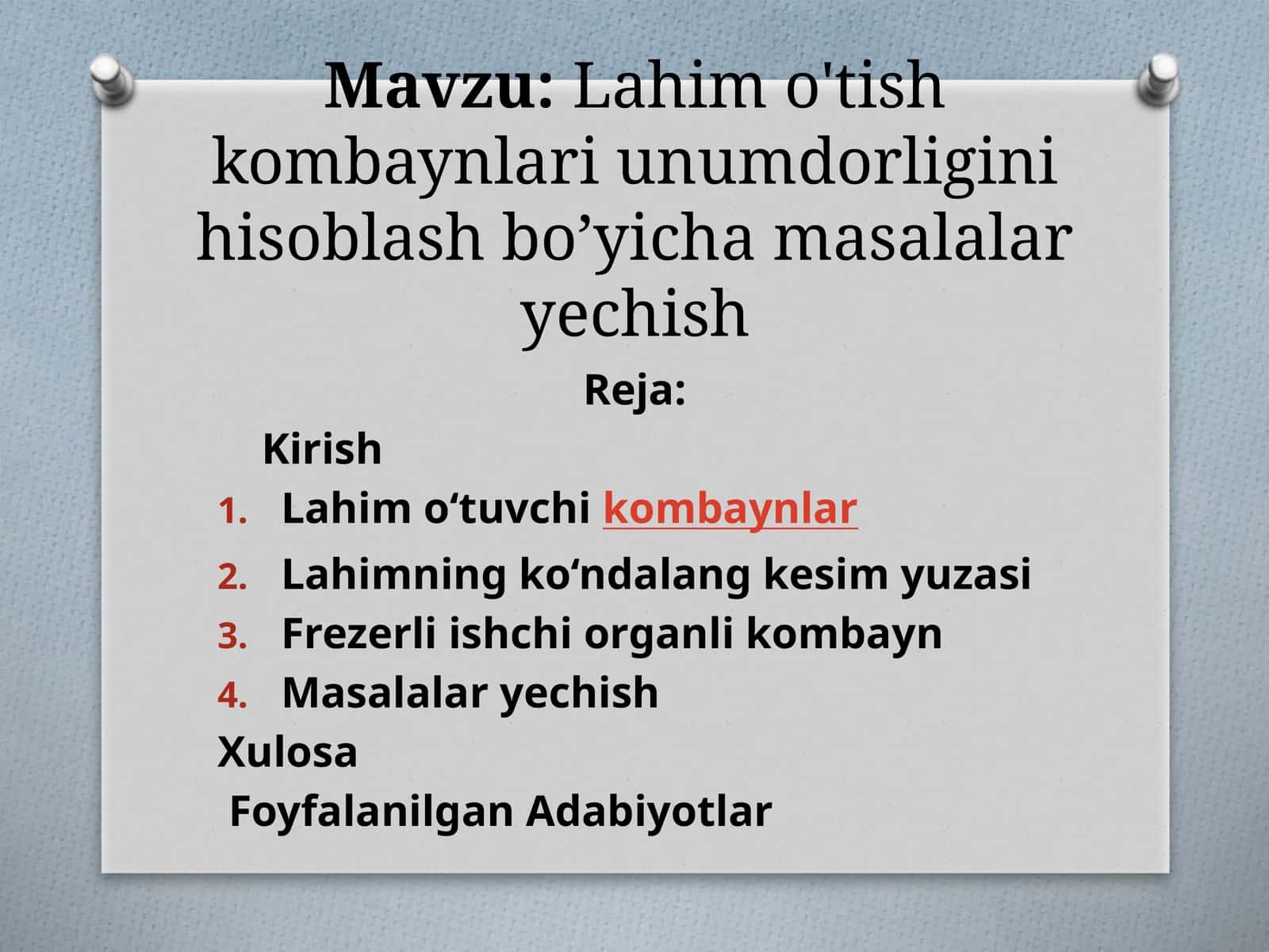 Lahimo'tishkombaynlari unumdorligini hisoblash bo’yicha masalalaryechish