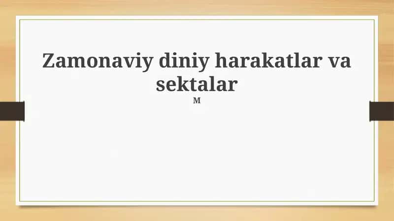 Zamonaviy diniy harakatlar va sektalar